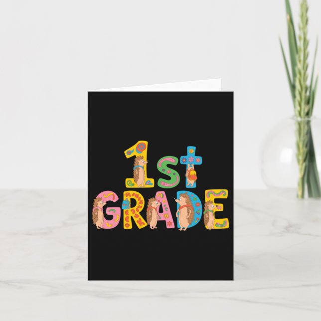 Funny Hedgehog First Grade Back To School Card (Front)