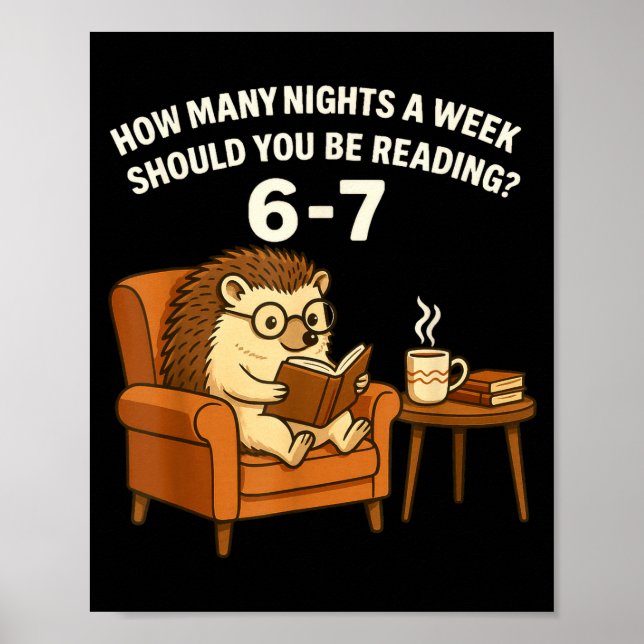 Funny Hedgehog Reading Book 67 Six Seven Meme  Poster (Front)