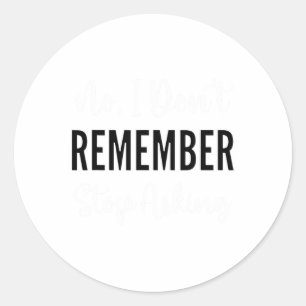 Funny Heimerheimer Dementia Classic Round Sticker