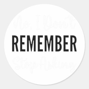 Funny Heimerheimer Dementia Classic Round Sticker