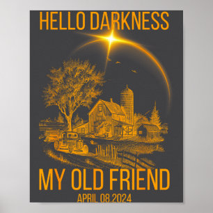 Funny Hello Darkness April 8 Total Poster