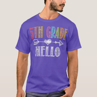 Funny Hello Fifth Grade Fun 5th Grade Back To Scho T-Shirt