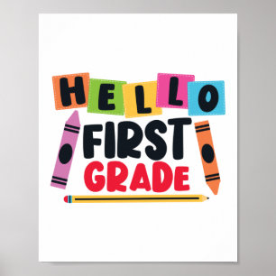 Funny Hello First Grade First Day Of First Grade Poster