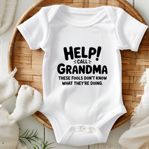 Funny Help Call Grandma New Parent Shower Gift Baby Bodysuit
