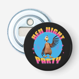 Funny Hens Night Chicken Party Humour Bottle Opener