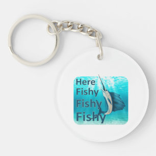 Funny Here Fish Fishy Fishy Sailfish Key Ring