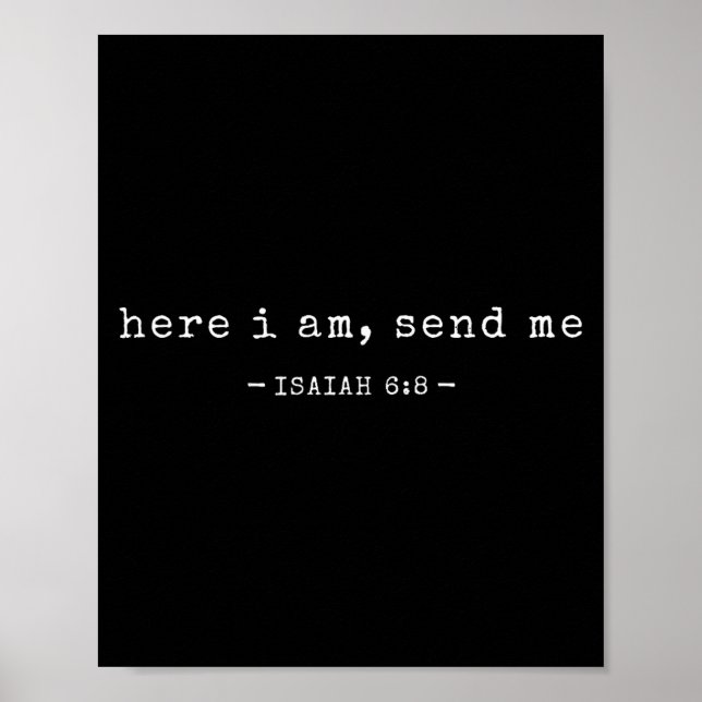 Funny Here I Am Send Me Shirt Bible Verse Lord Say Poster (Front)