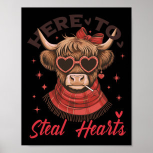 Funny Here To Steal Hearts Valentine’s Day Cow Cut Poster