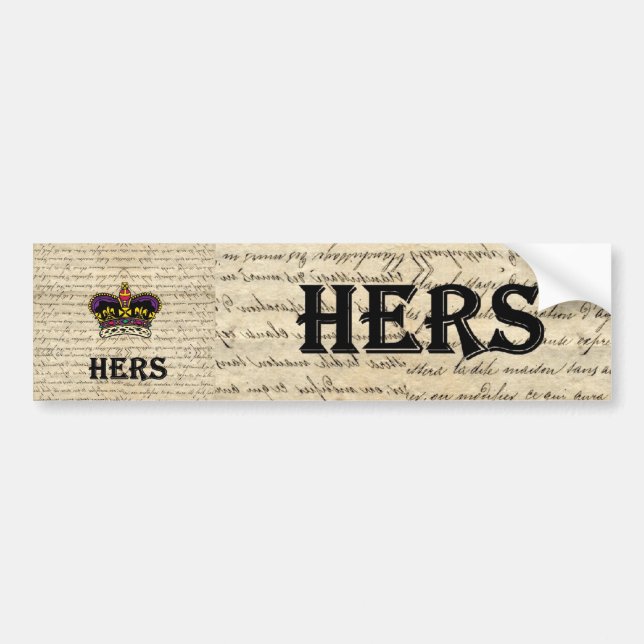 Funny hers text & crown bumper sticker (Front)