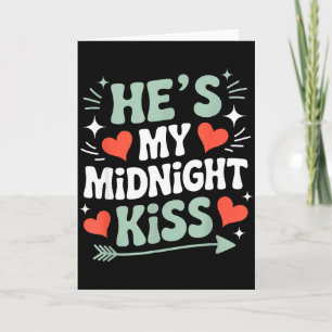Funny Hes My Midnight Kiss Valentine Matching Coup Card
