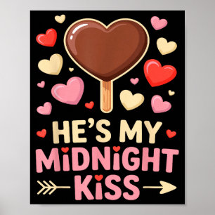 Funny Hes My Midnight Kiss Valentine Matching Coup Poster