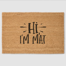 Funny Hi I’m Mat