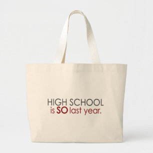 Funny High School Grad Large Tote Bag