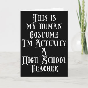 Funny High School Teacher Appreciation Teacher Cos Card