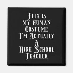 Funny High School Teacher Appreciation Teacher Cos Magnet