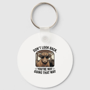 Funny Highland Cow Don’t Look Back Retro Key Ring