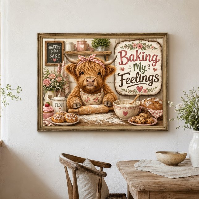 Funny Highland Cow Farmhouse Baking Kitchen Poster (Funny cute Highland Cow " Baking My Feelings" Farmhouse Country Rustic Kitchen Wall Art Poster print)