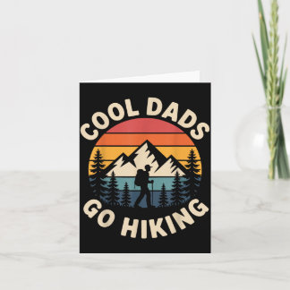 Funny Hiker Cool Dads Go Hiking Card