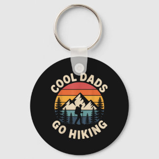 Funny Hiker Cool Dads Go Hiking Key Ring