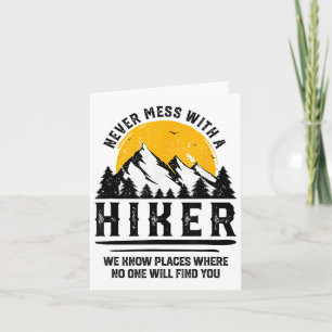 Funny Hiker Gift Hiking Lover Outdoor Quote _1 Card