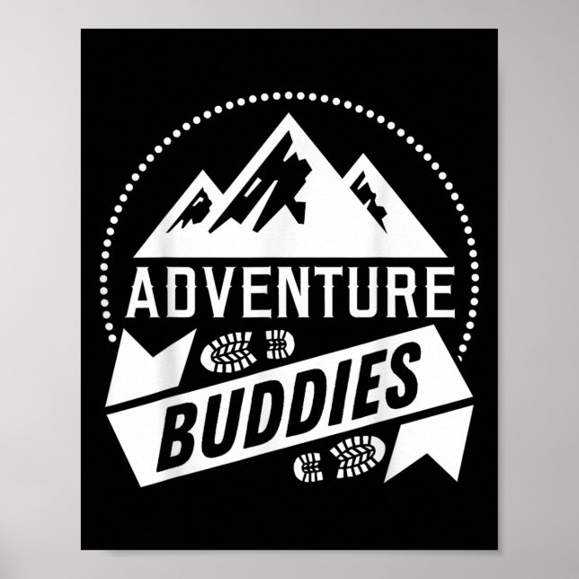 Funny Hiker Hiking Adventure Buddies Camping  Poster (Front)