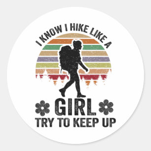 Funny Hiking Art For Girls Women Mountaineer Hikin Classic Round Sticker