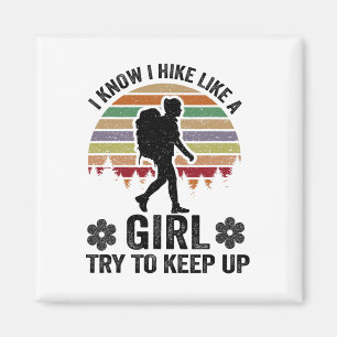 Funny Hiking Art For Girls Women Mountaineer Hikin Magnet