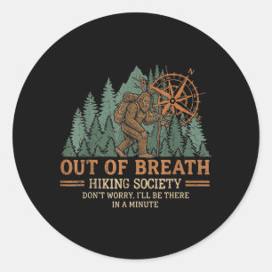Funny Hiking Camping Hikers Outdoors Lover Vintage Classic Round Sticker