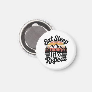 Funny Hiking Eat Sleep Hike Repeat Magnet
