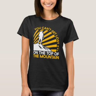 Funny Hiking Meme Pun Quote Saying Wanderlust Funn T-Shirt
