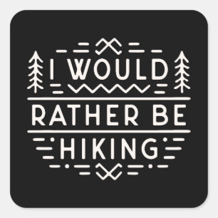 Funny hiking sarcastic quotes for introvert hiker square sticker