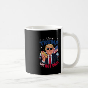 Funny Hilarious Conservative I Love Trump And Hot Coffee Mug