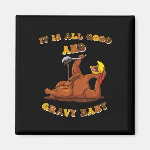 Funny Hilarious Thanksgiving Turkey Design Good An Magnet
