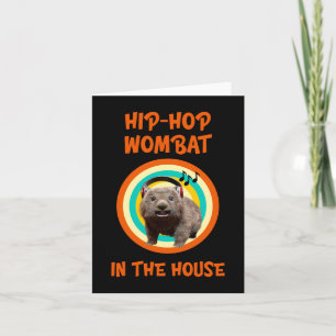 Funny Hip-hop Wombat in the House Note Card