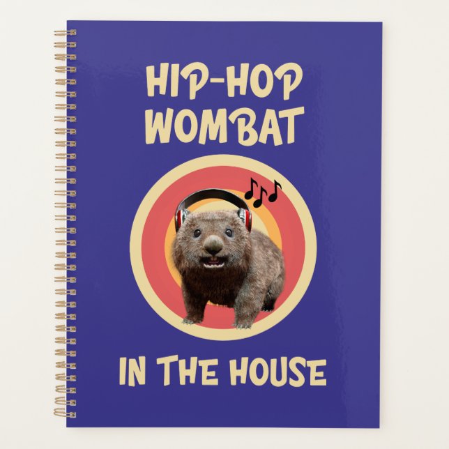 Funny Hip-hop Wombat in the House Planner (Front)