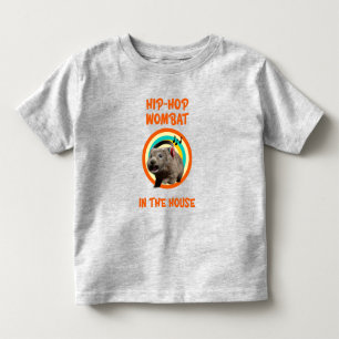 Funny Hip-hop Wombat in the House Toddler T-Shirt