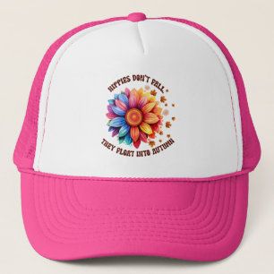 Funny Hippies Quote Sunflower Autumn Trucker Hat