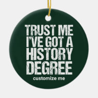 Funny History Graduation Historian Degree Custom