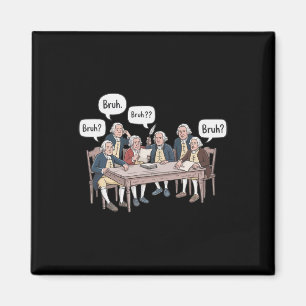 Funny History Teacher Founding Fathers Historical Magnet