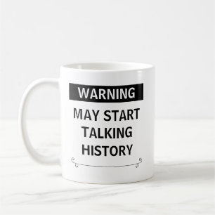 Funny History Teacher Gift Coffee Mug