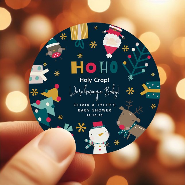Funny 'Ho Ho Holy Crap' Christmas Baby Shower Classic Round Sticker (Creator Uploaded)
