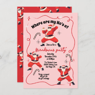 Funny Ho Ho Ho's Friendsmas Adult Christmas Party Invitation