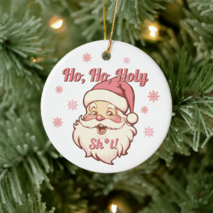 Funny Ho Ho Retro Santa Christmas Party Ceramic Ornament