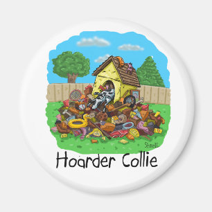 Funny Hoarder Collie Dog Lover gift Magnet