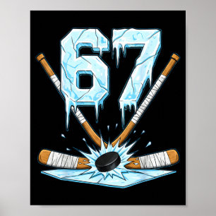 Funny Hockey 67 Meme 6-7 Six Seven Gen Alpha Ice H Poster
