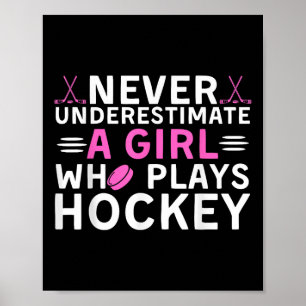Funny Hockey Art For Girls Women Field Hockey Play Poster