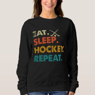 Funny Hockey Eat Sleep Hockey Repeat Vintage Sweatshirt