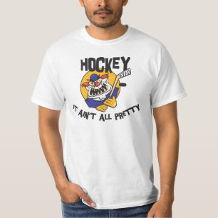 Funny Hockey It Ain't All Pretty T-Shirt