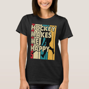 Funny Hockey Makes Me Happy Ice Hockey Frisbee 5 T-Shirt