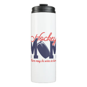 Funny Hockey Mum  Thermal Tumbler